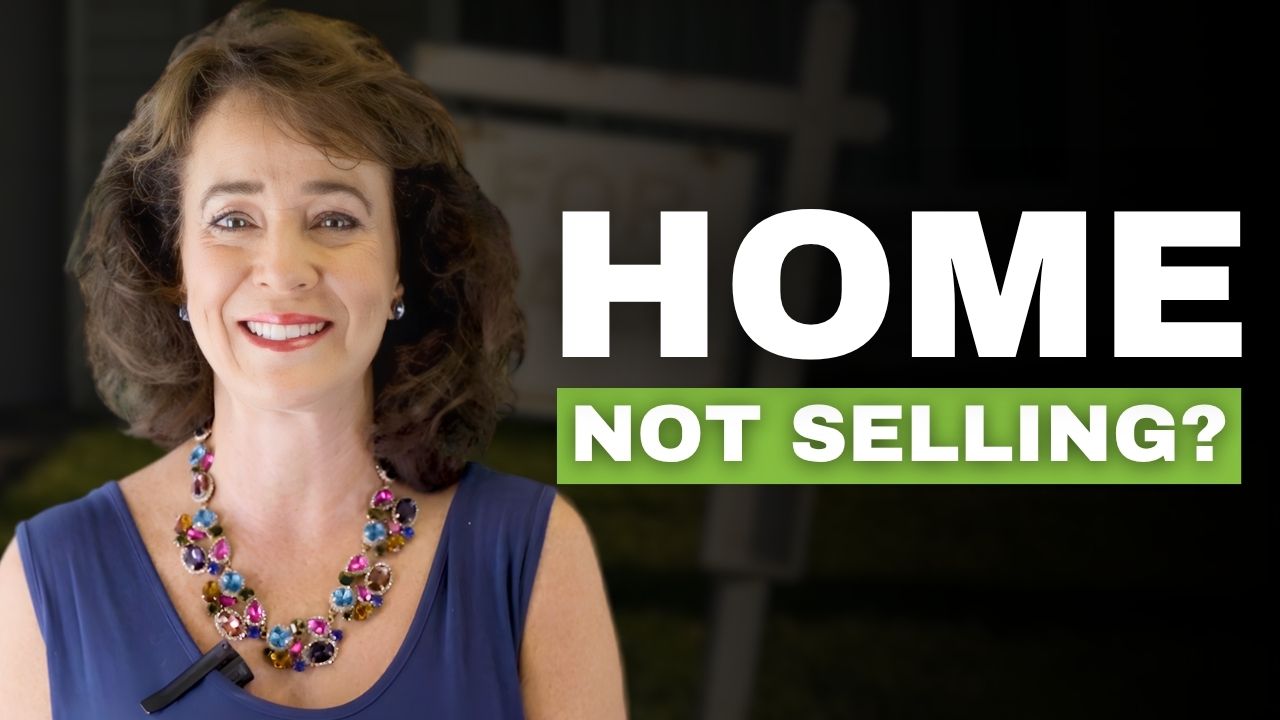 Why Your Home Isn't Selling and How to Fix It